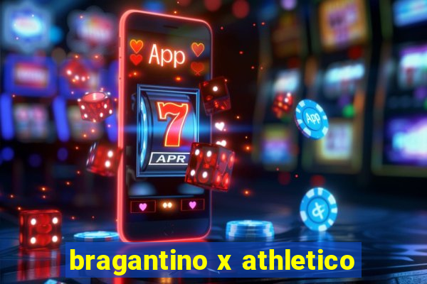 bragantino x athletico